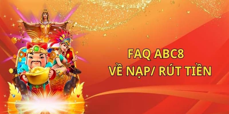 Giải đáp câu hỏi thường gặp abc8 về nguyên nhân không thể rút tiền