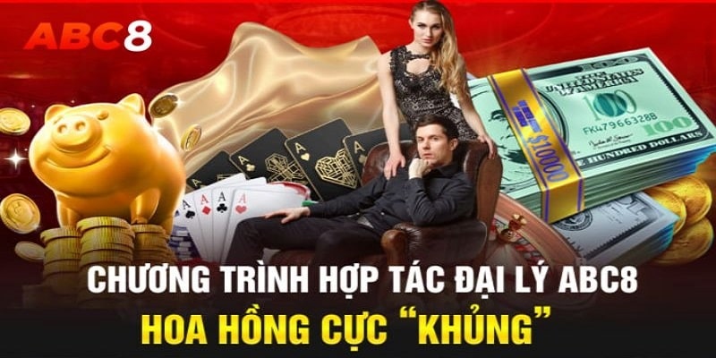 Các đặc quyền khi bạn trở thành đại lý của ABC8 