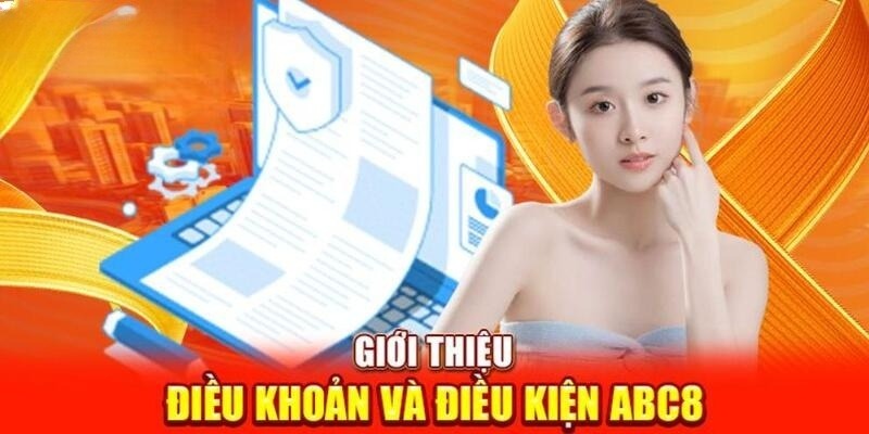 Quy định về độ tuổi trong điều khoản và điều kiện ABC8